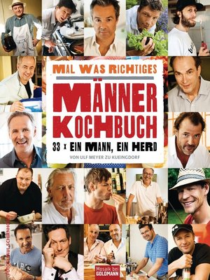 cover image of Mal was Richtiges--Das Männer-Kochbuch
